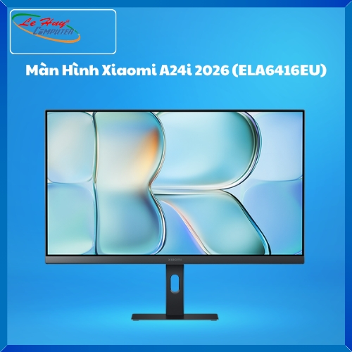 Màn Hình Máy Tính Xiaomi A24i 2026 (ELA6416EU)