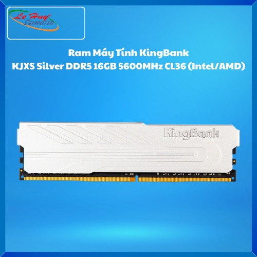 Ram Máy Tính KingBank KJXS Silver DDR5 16GB 5600MHz CL36 (Intel/AMD)