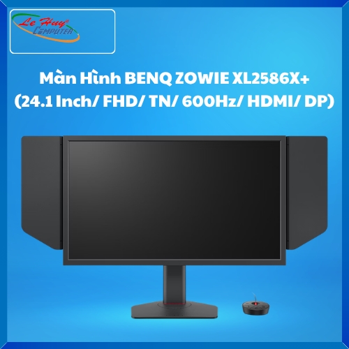Màn hình LCD Gaming Esports BENQ ZOWIE XL2586X+ (24.1 Inch/ FHD/ TN/ 600Hz/ HDMI/ DP)