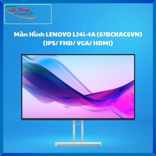 Màn Hình Máy Tính Lenovo L24i-4A (67BCKAC6VN) (23.8inch/ IPS/ FHD(1920x1080)/ 250nits/ 99%-106% sRGB/ 1ms-->14ms/ 48Hz-100Hz/ VGA/ HDMI)