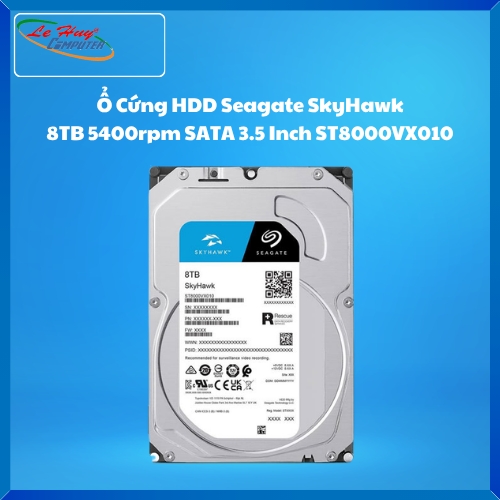 Ổ cứng HDD Seagate SkyHawk 8TB 5400rpm SATA 3.5 Inch ST8000VX010