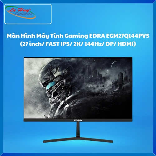 Màn Hình Máy Tính Gaming EDRA EGM27Q144PVS (27 inch/ FAST IPS/ 2K/ 144Hz/ DP/ HDMI)