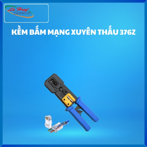 KỀM BẤM MẠNG XUYÊN THẤU 376Z