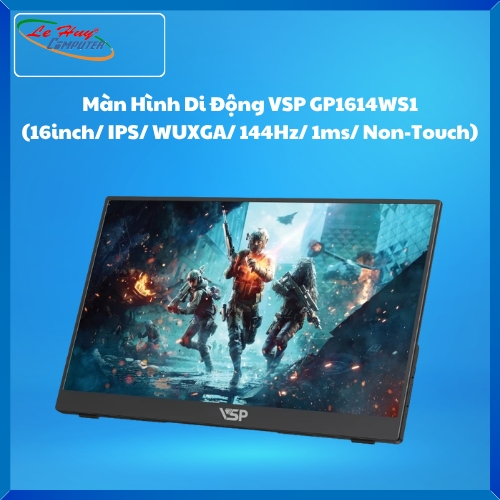 Màn Hình Máy Tính Di Động VSP GP1614WS1 (16inch/ IPS/ WUXGA/ 144Hz/ 1ms/ Non-Touch)