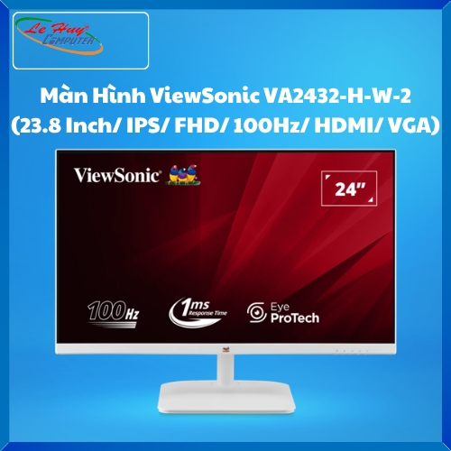 Màn Hình Máy Tính ViewSonic VA2432-H-W-2 (23.8 Inch/ IPS/ FHD/ 100Hz/ HDMI/ VGA)
