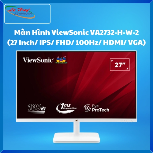 Màn Hình Máy Tính ViewSonic VA2732-H-W-2 (27 Inch/ IPS/ FHD/ 100Hz/ HDMI/ VGA)