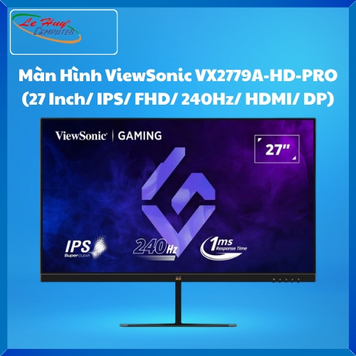 Màn Hình Máy Tính ViewSonic VX2779A-HD-PRO (27 Inch/ IPS/ FHD/ 240Hz/ HDMI/ DP)