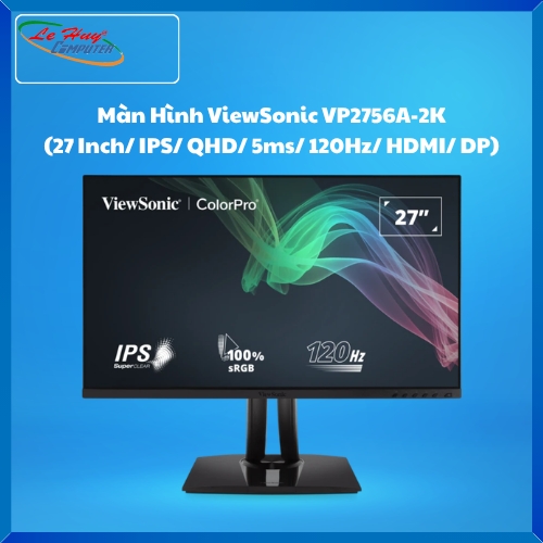 Màn Hình Máy Tính ViewSonic VP2756A-2K (27 Inch/ IPS/ QHD/ 5ms/ 120Hz/ HDMI/ DP)