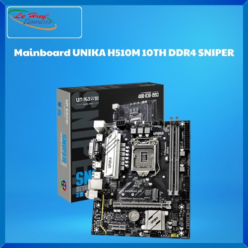 Bo Mạch Chủ - Mainboard UNIKA H510M 10TH DDR4 SNIPER