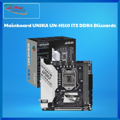 Bo Mạch Chủ - Mainboard UNIKA UN-H510 ITX DDR4 Blizzards