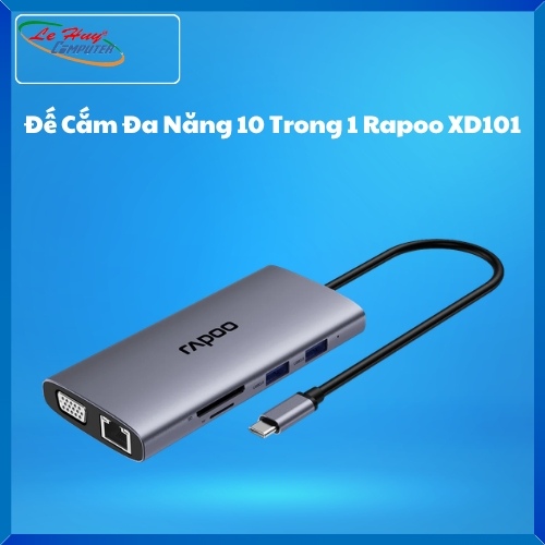 Đế Cắm Đa Năng 10 Trong 1 Rapoo XD101