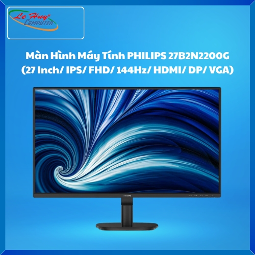 Màn Hình Máy Tính Philips 27B2N2200G (27 Inch/ IPS/ FHD/ 144Hz/ HDMI/ DP/ VGA)