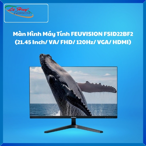 Màn Hình Máy Tính Feuvision FSID22BF2 (21.45 Inch/ VA/ FHD/ 120Hz/ VGA/ HDMI)