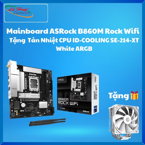 Mainboard ASRock B860M Rock Wifi + Tặng Tản nhiệt CPU ID-COOLING SE-214-XT White ARGB