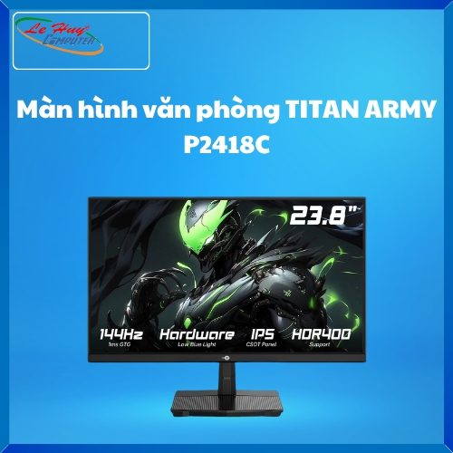 Màn hình văn phòng TITAN ARMY P2418C
