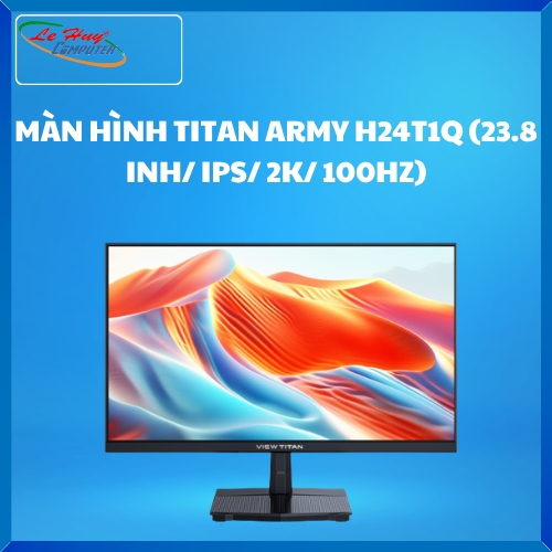 MÀN HÌNH TITAN ARMY H24T1Q (23.8 INH/ IPS/ 2K/ 100HZ)