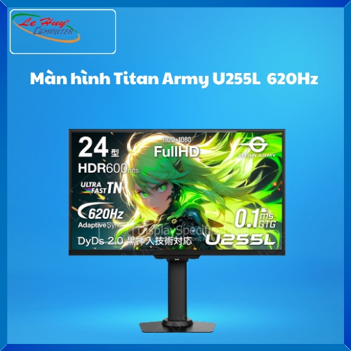 Màn hình Titan Army U255L  620Hz