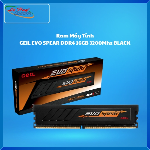Ram Máy Tính GEIL EVO SPEAR 16GB DDR4 3200Mhz