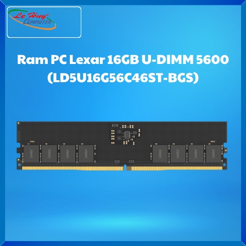 Ram máy tính LEXAR 16GB DDR5 5600MHz (LD5U16G56C46ST-BGS)