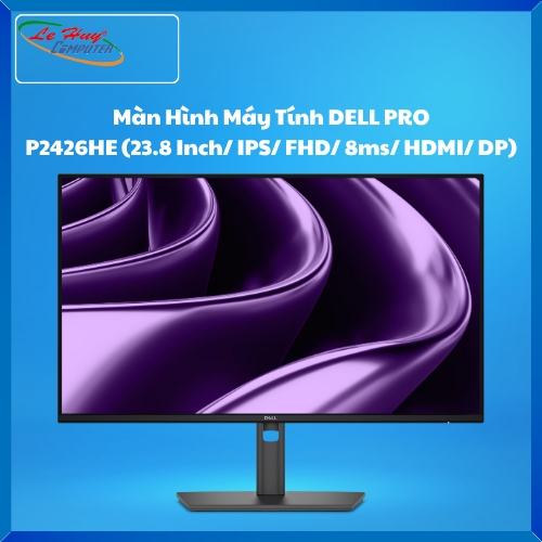 Màn Hình Máy Tính DELL PRO P2426HE (23.8 Inch/ IPS/ FHD/ 8ms/ HDMI/ DP)