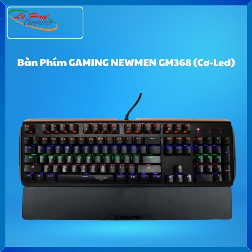 Bàn Phím GAMING NEWMEN GM368 (Cơ-Led) Có Kê Tay