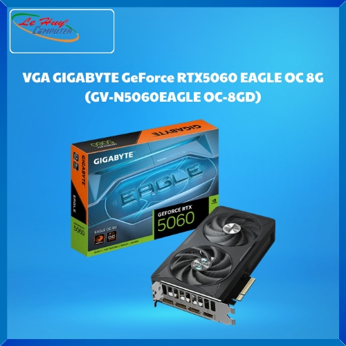 Card Màn Hình - VGA GIGABYTE GeForce RTX5060 EAGLE OC 8G (GV-N5060EAGLE OC-8GD)