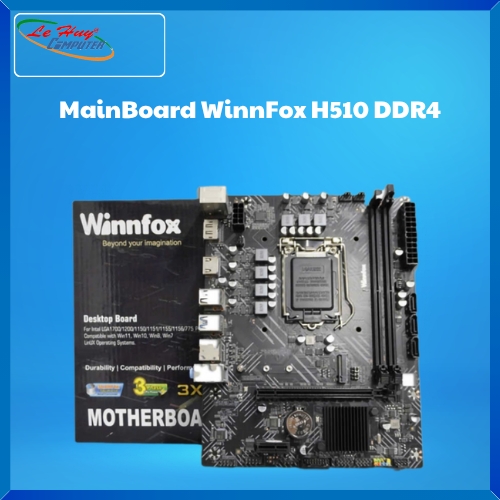 Bo Mạch Chủ - MainBoard WinnFox H510 DDR4