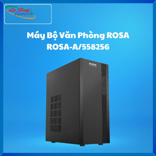 Máy Bộ Văn Phòng ROSA - ROSA-A/558256 (Ryzen 5 5500GT/ MB A520/ RAM 8G/ SSD 256G/ Phím Chuột dây USB/ WIN 11 HOME)