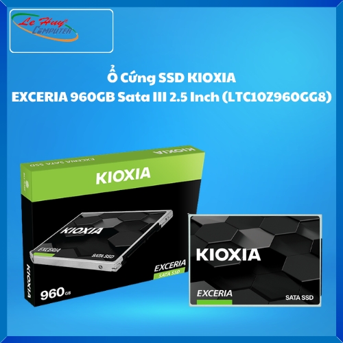 Ổ Cứng SSD KIOXIA EXCERIA 960GB Sata III 2.5 Inch (LTC10Z960GG8)