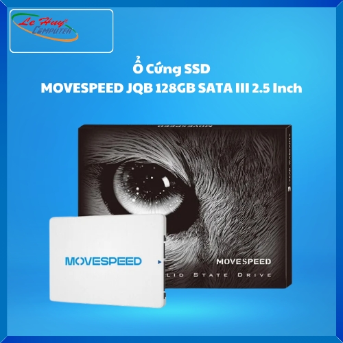 Ổ Cứng Máy Tính SSD MOVESPEED JQB 128GB SATA III 2.5 Inch