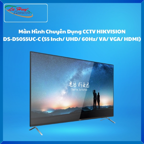 Màn Hình Chuyên Dụng CCTV HIKVISION DS-D5055UC-C (55 Inch/ UHD/ 60Hz/ VA/ VGA/ HDMI)