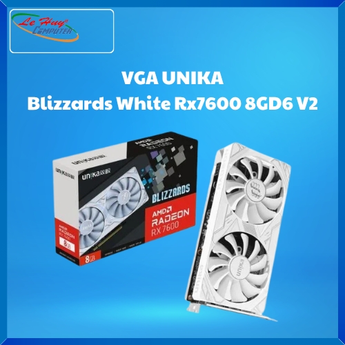 Card Màn Hình - VGA UNIKA Blizzards White RX7600 8GD6 V2