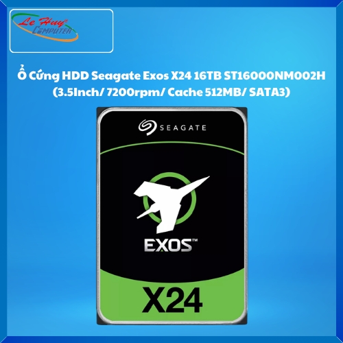 Ổ Cứng HDD Seagate Exos X24 16TB ST16000NM002H (3.5Inch/ 7200rpm/ Cache 512MB/ SATA3)