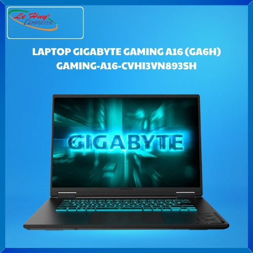 LAPTOP GIGABYTE GAMING A16 (GA6H) GAMING-A16-CVHI3VN893SH (i7-13620H/16GD5/512SSD/16.0FHD+/165Hz/WF6E/BT/76Wh/8G_RTX 5060/RGB/W11SL/ĐEN)