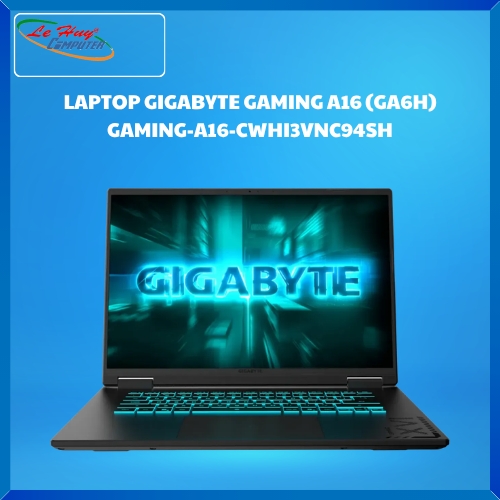 LAPTOP GIGABYTE GAMING A16 (GA6H) GAMING-A16-CWHI3VNC94SH (i7-13620H/16GD5/1TBSSD/16.0WQXGA/165Hz/WF6E/BT/76Wh/8G_RTX 5070/RGB/W11SL/ĐEN)