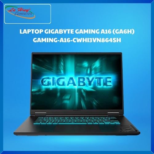 LAPTOP GIGABYTE GAMING A16 (GA6H) GAMING-A16-CWHI3VN864SH (i7-13620H/32GD5/1TBSSD/16.0FHD+/165Hz/WF6E/BT/76Wh/8G_RTX 5070/RGB/W11SL/ĐEN)