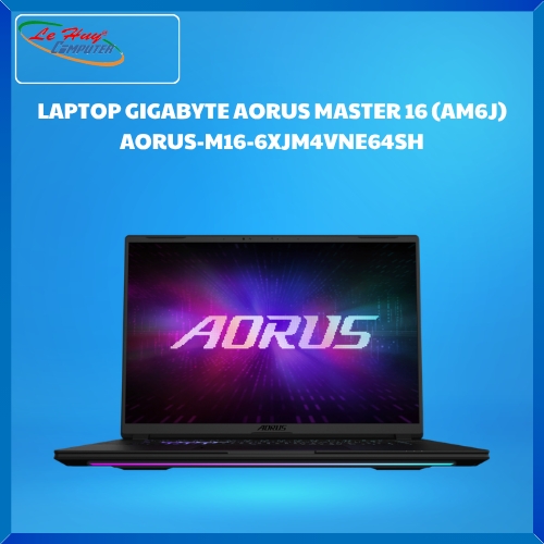 LAPTOP GIGABYTE AORUS MASTER 16 (AM6J) AORUS-M16-6XJM4VNE64SH (AMD Ryzen 9 9955HX3D/32GD5/1TBSSD/16.0QHD+/240Hz/OLED/WF7/BT/99Wh/12G_RTX 5070Ti/RGB/W11SL/ĐEN)