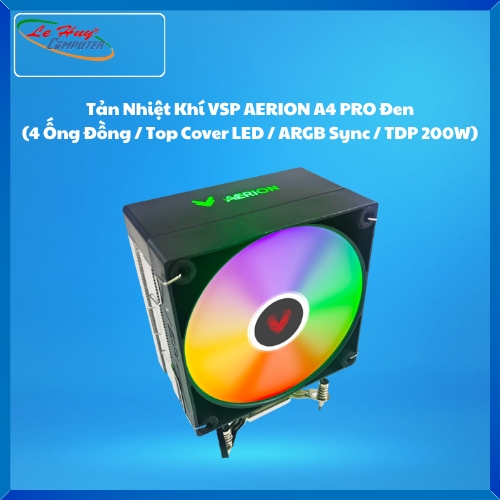 Tản Nhiệt Khí VSP AERION A4 PRO Đen (4 Ống Đồng / Top Cover LED / ARGB Sync / TDP 200W)