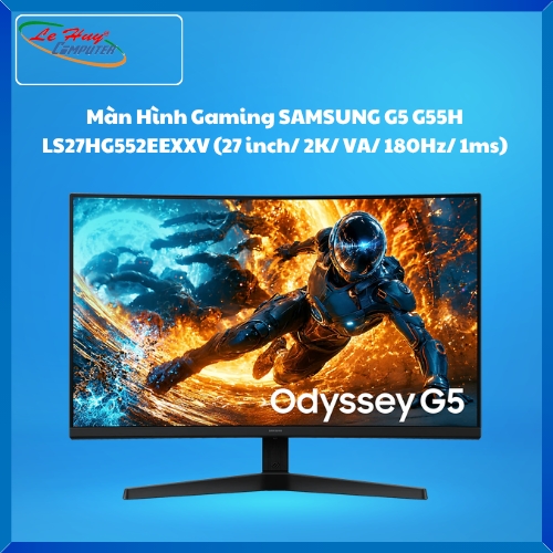 Màn Hình Máy Tính Gaming SAMSUNG G5 G55H LS27HG552EEXXV (27 inch/ 2K/ VA/ 180Hz/ 1ms/ HDMI/ DP)