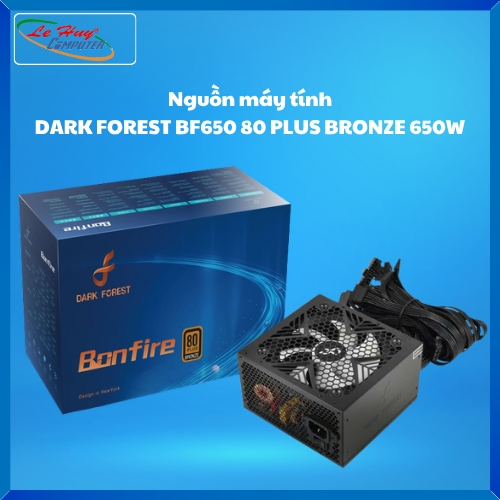 Nguồn máy tính DARK FOREST DF-BF650 80 PLUS BRONZE 650W