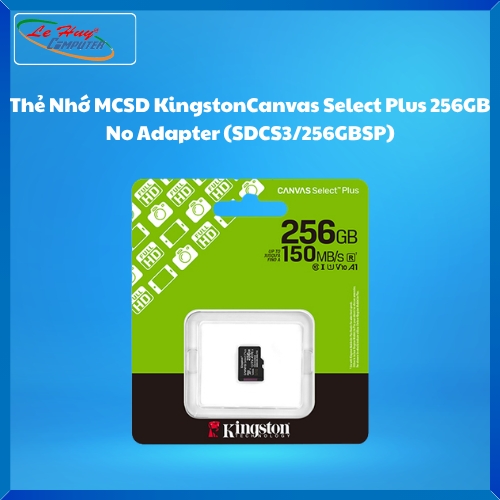 Thẻ Nhớ Micro SD Kingston Canvas Select Plus 256GB No Adapter (SDCS3/256GBSP)