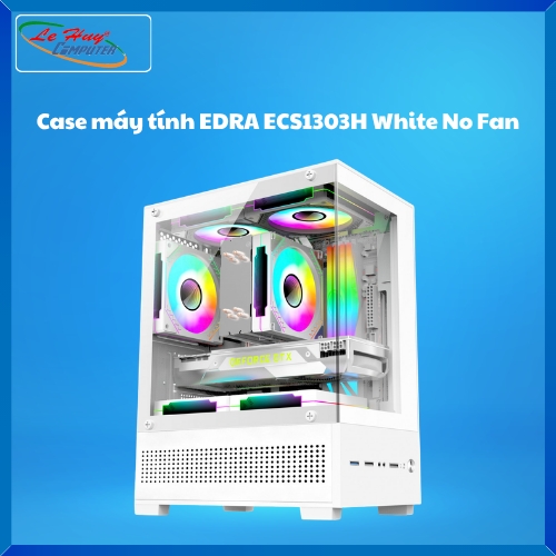Case máy tính EDRA ECS1303H White No Fan