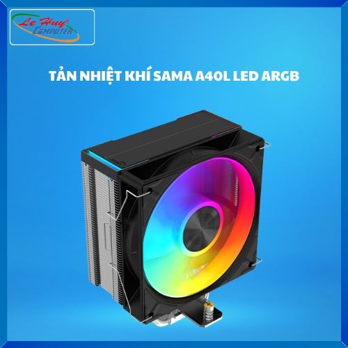 TẢN NHIỆT KHÍ SAMA A40L LED ARGB