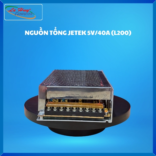 Nguồn Tổng JETEK 5V/40A (L200)