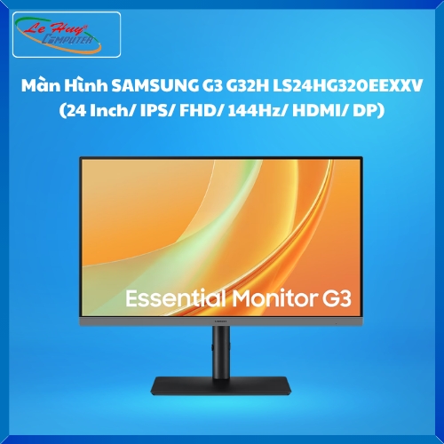 Màn Hình SAMSUNG Essential G3 G32H LS24HG320EEXXV (24 Inch/ IPS/ FHD/ 144Hz/ HDMI/ DP)