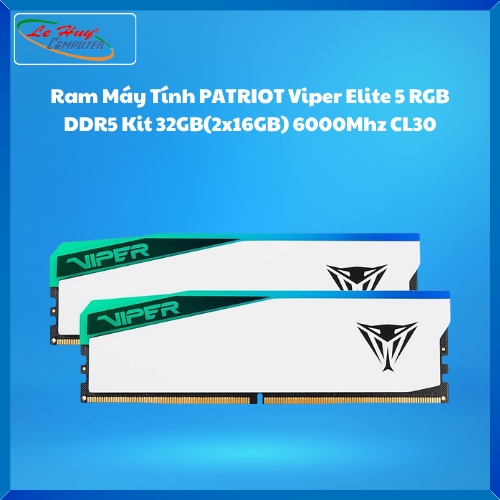 Ram Máy Tính PATRIOT Viper Elite 5 RGB DDR5 Kit 32GB(2x16GB) 6000Mhz CL30