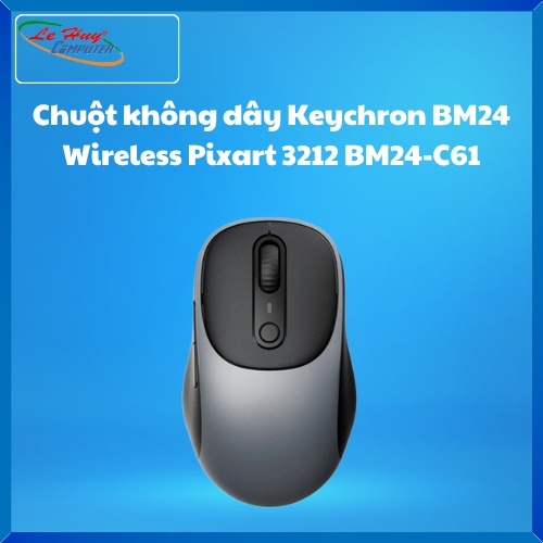 Chuột không dây Keychron BM24 Wireless Pixart 3212 BM24-C61