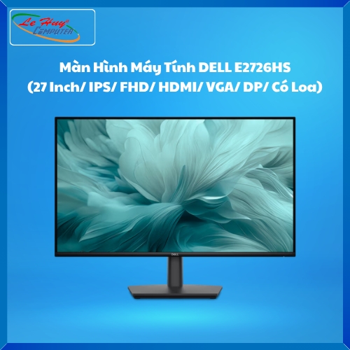 Màn Hình Máy Tính DELL E2726HS (27 Inch/ IPS/ FHD/ 100Hz/ HDMI/ VGA/ DP/ Có Loa)